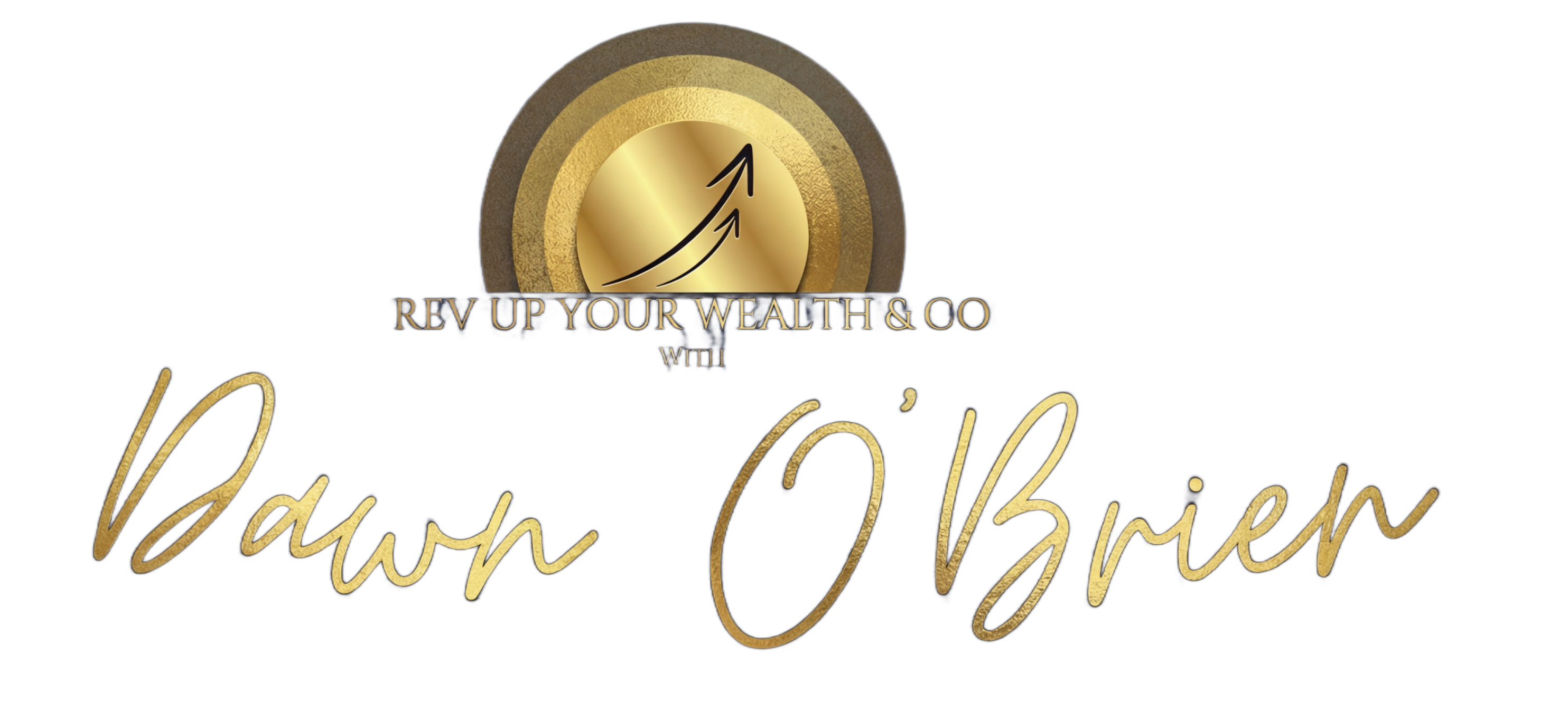 Rev Up Your Wealth & Co. with Dawn O'Brien